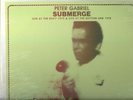 PETER GABRIEL Rare Submerge 2LP Ltd 100 Colored Wax SS