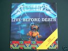 METALLICA - LIVE BEFORE DEATH - SF '82 / NY '86 + 7