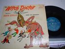 THE WITCH DOCTOR PRESENTS DAVID SEVILLE & FRIENDS  - LP