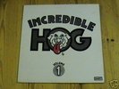 Incredible Hog - Volume 1 1973 Orig. UK LP
