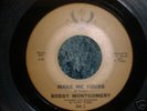 Northern Soul Bobby Montgomery Make Me Yours Gen. 2