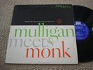 T. MONK/T. MULLIGAN Mulligan Meets Monk RIVERSIDE LP