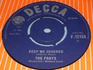 THE FRAYS Keep Me Covered/Walk On Freakbeat 45