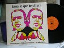 ALDEMARO ROMERO TOMA LO QUE TE OFRECI LP VENEZU* ISSUE
