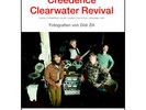 CREEDENCE CLEARWATER REVIVAL: Photo Book by Didi Zill