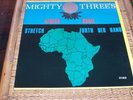 MIGHTY THREE'S AFRICA SHALL STRETCH FORTH HER HAND..LP