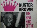 Buster Brown-New King Of The Blues-Fire101/2-BEAUTIFUL