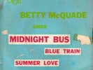 BETTY MCQUADE Midnight Bus Go Label EP Original