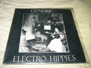 ELECTRO HIPPIES / GENERIC SPLIT LP