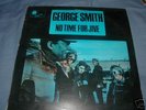 GEORGE SMITH,NO TIME FOR JIVE,UK BLUE HORIZON BLUES LP