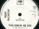 MARY McCARTHY You know he did UK Freakbeat 45 7 CBS 67
