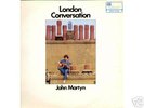JOHN MARTYN - LONDON CONVERSATION - ISLAND BLACK ORANGE