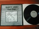 Bhakti Jazz - First Step - Bhakti Rec.-Lisa Dawson-Mint