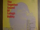 TOGETHER SOUND OF LEHIGH VALLEY Comp LP PSYCH GARAGE