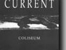 CURRENT - Coliseum - LP - Indian summer, Hated RAR