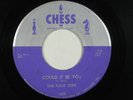 FOUR TOPS (Chess 45) COULD IT BE YOU b/w KISS ME BABY