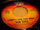 Northern Soul-Sam Dees-Lonely for you baby-SSS Int Orig