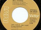 Bill Harris Am I Cold, Am I Hot RCA Modern Soul