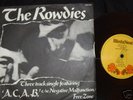 THE ROWDIES..A.C.A.B..7 INCH PIC COVER