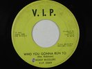 MICKEY McCULLERS (VIP 45) WHO YOU GONNA RUN TO (Motown)