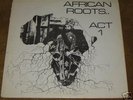 rare OG dub    African Roots...ACT 1   Wackies