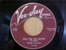 Vee-Jay 185 Eddie Taylor orig 45 