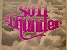 Soft Thunder LOCAL SOFT ROCK RARITY