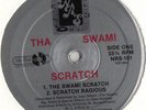 *** THA SWAMI - THE SWAMI SCRATCH 