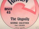 GEORGE CALSTOCK: THE UNGODLY, HITRUN DISCO