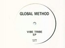 GLOBAL METHOD - VIBE TRIBE EP ULTRARE (ORBITAL)@LISTEN@