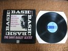 DAVE BAILEY SEXTET – BASH - JAZZ LINE JAZS-33-01  MONO