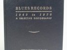 BLUES RECORDS 1943-1970 VOLUME ONE A to K