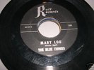 Kansas Garage 45 BLUE THINGS Mary Lou RUFF Pre Psych