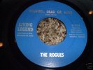 GARAGE 45/ THE ROGUES ON LIVING LEGEND, KIM FOWLEY