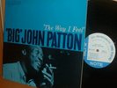 BIG JOHN PATTON The way I feel BLUE NOTE 4174 NY USA