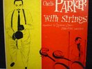 CHARLIE PARKER With Strings  10