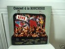 LIVE BOUCHERIE PROD mano negra pigalle los carayos