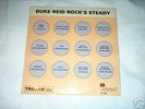 DUKE REID ,S  ROCK STEADY ORIGINAL  ISLAND  LP