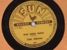 Carl Perkins - Blue Suede Shoes 78 RPM Sun Rockabilly