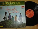 TONCHO PILATOS Mexican PSYCH LP Gatefold 1973 EX/NM