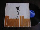 DOM UM self-titled PHILIPS LP