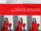 WHITE STRIPES split w/ Dirtbombs 7