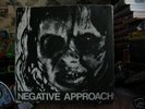 Negative Approach 7