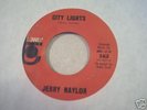 Jerry Naylor : City Lights (Tower)  Northern Soul 45