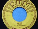 BILLY EMERSON RED HOT SUN 219 7”, MINT-
