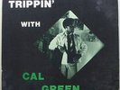 Trippin' With CAL GREEN -RARE US INDIE SOUL JAZZ LP '69