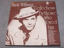HANK WILLIAMS REFLECTIONS BOX SET WHITE LABEL