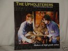 THE UPHOLSTERERS 7