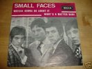 SMALL FACES WATCHA GONNA DO ABOUT 7