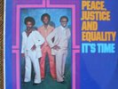 PEACE JUSTICE AND EQUALITY rare Private Press Soul S/S